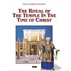 The Ritual of the Temple in the Time of Christ