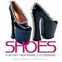 Shoes: A History From Sandals to Sneakers