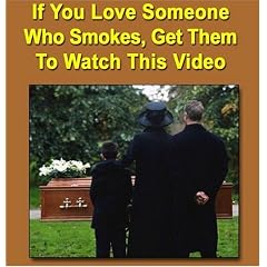 If You Love Someone Who Smokes,Get Them To Watch This Video