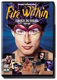 Eigenschaften Sony Pictures Home Entertainment  / Cirque du Soleil - Fire Within (3 DVDs)