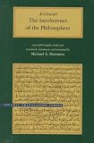 The Incoherence of the Philosophers (Islamic Translation Series)