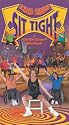 Sit Tight [VHS]