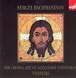 Rachmaninov : Les V�pres