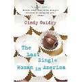 The Last Single Woman in America (Reprint) (Paperback)