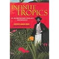 Infinite Tropics: An Alfred Russel Wallace Collection