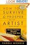 How to Survive and Prosper As an Artist: Selling Yourself Without Selling Your Soul