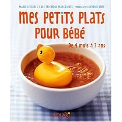 Mes petits plats pour bb : De 4 mois  3 ans