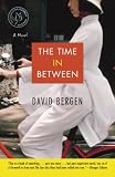 The Time In Between: A Novel