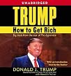 Trump: How to Get Rich