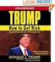 Trump: How to Get Rich