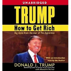 Trump: How to Get Rich: Donald J. Trump, Barry Bostwick, Meredith McIver