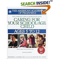Caring for Your School Age Child: Ages 5-12 (Child Care)