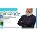 Dr. Andrew Weil's Mind-Body Toolkit
