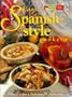 Easy Spanish Style (Australian Womens Weekly)