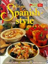 Easy Spanish Style ("Australian Women's Weekly" Home Library)