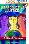Reproductive Justice: A Global Concern
