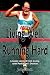 Living Well, Running Hard: Lessons Learned from Living with Parkinson's Disease