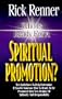 Who is Ready for a Spiritual Promotion