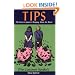 Tips, the Server's Guide to Bringing Home the Bacon - The Customer Speaks To Every Waiter, Waitress, and Restaurant Manager In America  --  Make More Money!