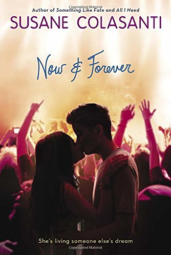 Now and Forever by Susane Colasanti (1-Jun-2015) Paperback