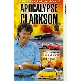 Jeremy Clarkson - Apocalypse Clarkson