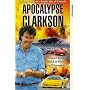 Jeremy Clarkson - Apocalypse Clarkson
