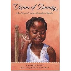 Vision of Beauty: The Story of Sarah Breedlove Walker