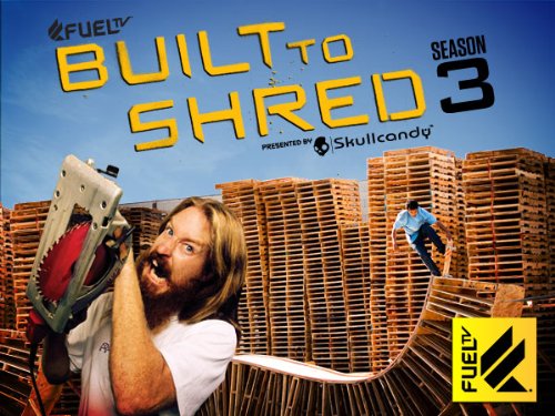 Built to Shred Season 3 movie