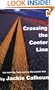 Crossing the Center Line