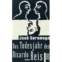 Das Todesjahr des Ricardo Reis