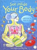 See Inside Your Body [SEE INSIDE YOUR BODY-LIFT FLAP]