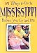 101 Things to Do in Mississippi Before You Up and Die
