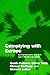 Complying with Europe: EU Harmonisation and Soft Law in the Member States (Themes in European Governance)
