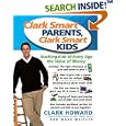 Clark Smart Parents, Clark Smart Kids: Teaching Kids of Every Age the Value of Money