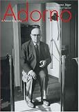 Adorno: A Political Biography
