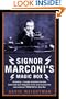 Signor Marconi's Magic Box