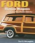 Ford Station Wagons 1929-1991 Photo History