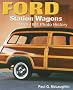 Ford Station Wagons 1929-1991 Photo History