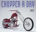 Chopper-a-Day 2006