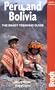 Peru and Bolivia, 8th: The Bradt Trekking Guide