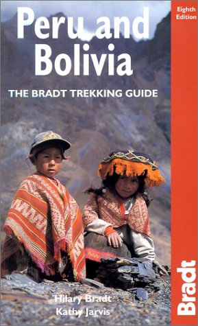 City Travel Guides Discounted  Books : Peru and Bolivia: The Bradt Trekking Guide (The Bradt Travel Guide)
