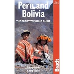 Peru and Bolivia, 8th: The Bradt Trekking Guide