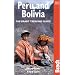 Peru and Bolivia, 8th: The Bradt Trekking Guide