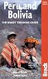 Peru and Bolivia, 8th: The Bradt Trekking Guide