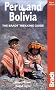 Peru and Bolivia: The Bradt Trekking Guide (Bradt Travel Guides)