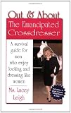 Out & About: The Emancipated Crossdresser