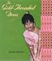 The Gold-Threaded Dress