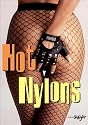 Hot Nylons