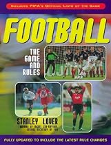 Football: The Game and Rules