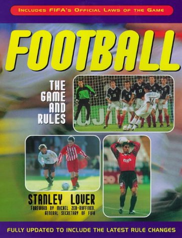 Football: The Game and Rules